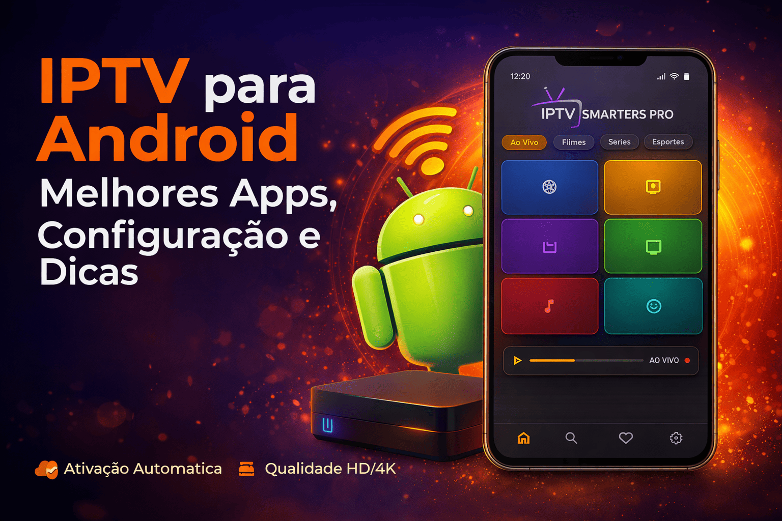 IPTV PARA ANDROID GUIA COMPLETO 2026
