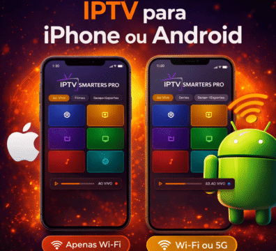 iptv para celular qual app escolher?